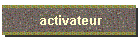 activateur