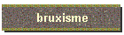 bruxisme