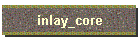 inlay_core